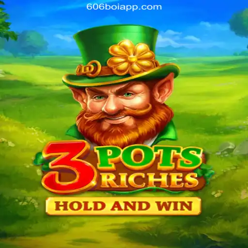 Exploring the Thrilling World of 3potsRiches